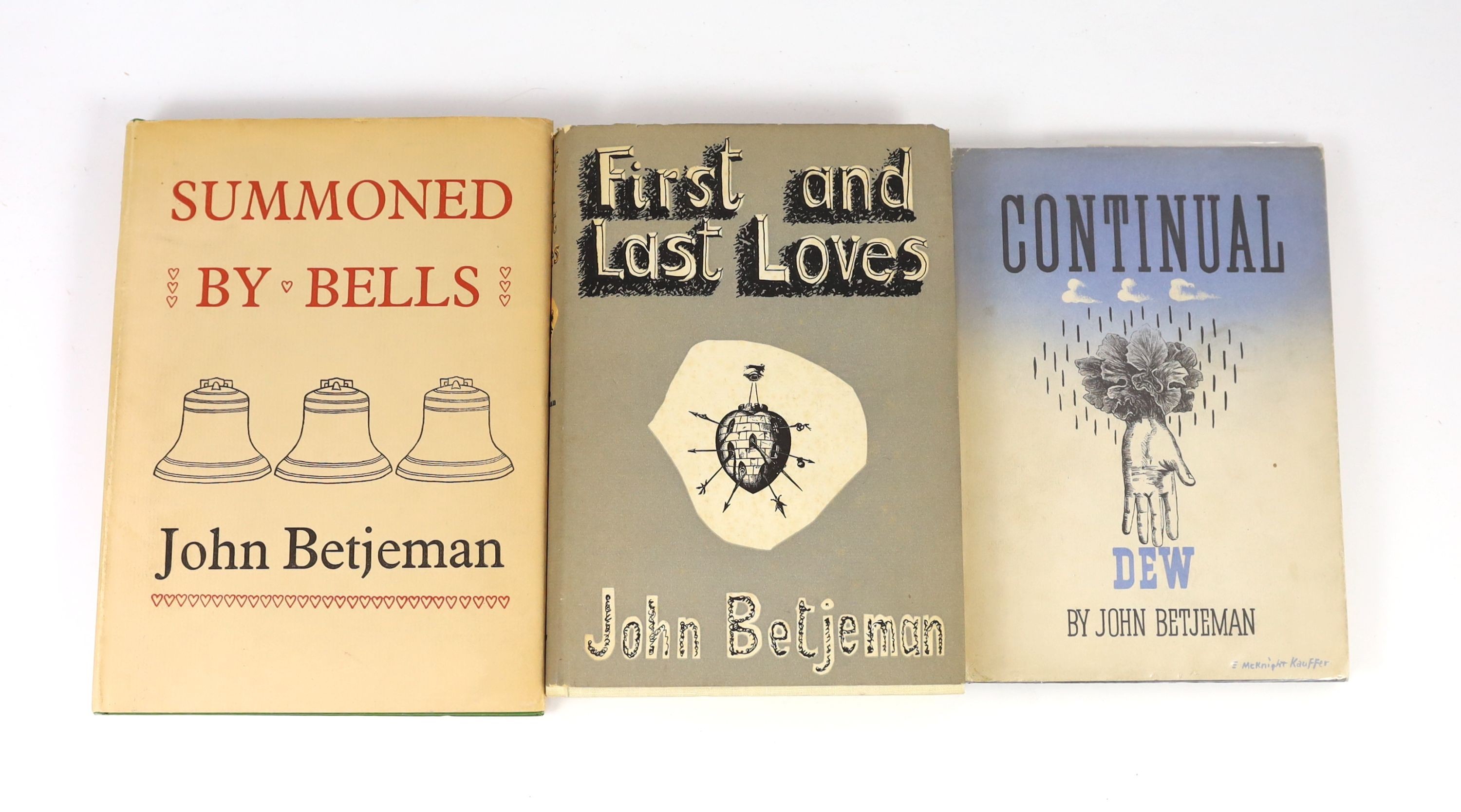 Betjeman, John - 3 works:- Continual Dew, 1st edition, original cloth in unclipped d/j, with price sticker,(8/6 net), John Murray, London, 1937; First and Last Loves, in price clipped d/j, John Murray, London 1952 and Su